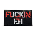 Patch Panel F*ckin Eh PVC Patch